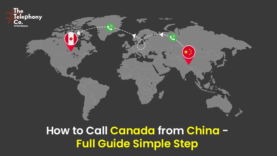 How to Call Canada from China