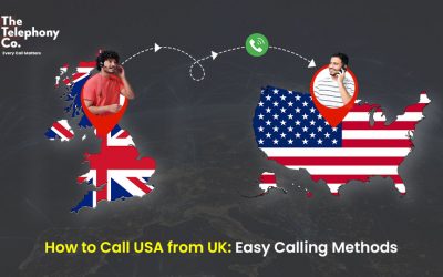 How to Call USA from UK: Easy Calling Methods