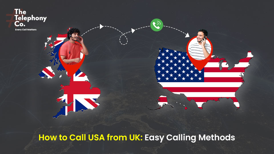 How to Call USA from UK