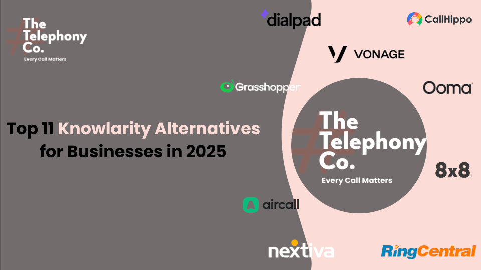 Top 11 Knowlarity Alternatives for Businesses in 2025
