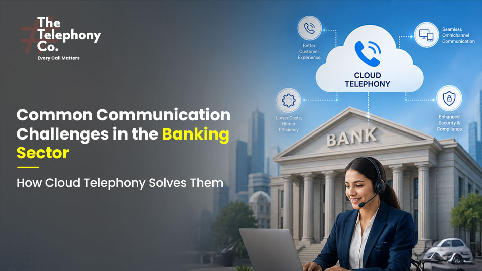 Banking Communication Challenges