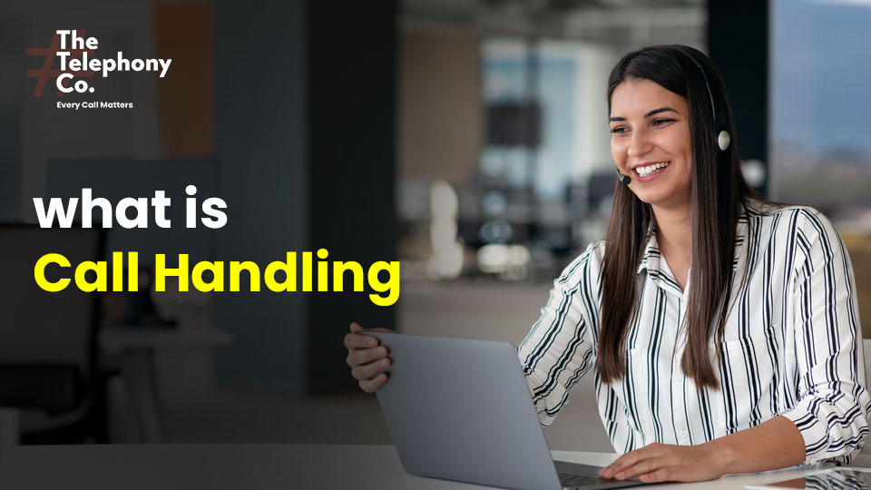 What Is Call Handling