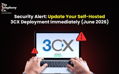 Security Alert: Update Your Self-Hosted 3CX Deployment Immediately